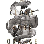 A Clockwork Orange Variant Screenprinted Poster