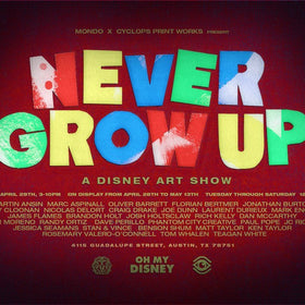 Never Grow Up: A Disney Art Show