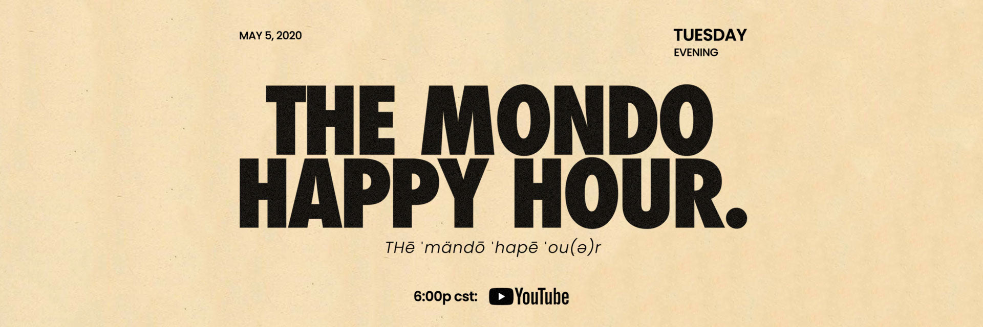 You're Cordially Invited to the First Mondo Happy Hour