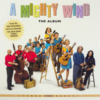 A Mighty Wind - The Album LP