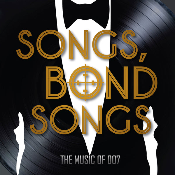 Songs. Bond Songs: The Music of 007 - Distro Exclusive