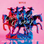 Copenhagen Cowboy - Original Score From The Netflix Series 2XLP