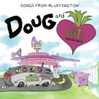 Songs From Bluffington LP by Doug & The Beets