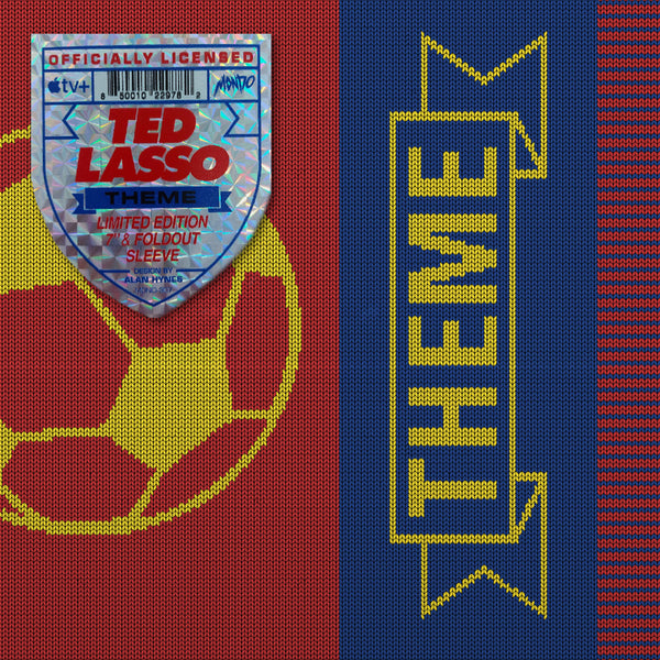 The Ted Lasso Theme (Apple TV+ Original Television Soundtrack) 7-inch