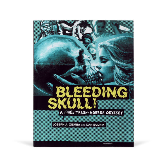 Bleeding Skull! A 1980s Trash-Horror Odyssey
