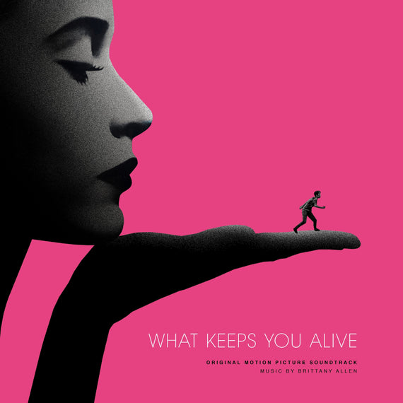 What Keeps You Alive – Original Motion Picture Soundtrack LP