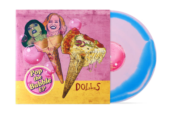 Pop the Bubble EP by Dolls
