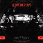 Blood Relatives - Original Motion Picture Soundtrack LP