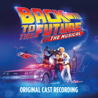 Back to the Future: The Musical - Original Cast Recording 2xLP