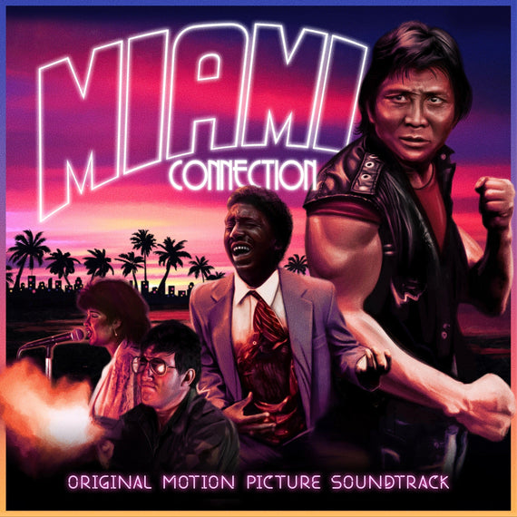 Miami Connection - Original Motion Picture Soundtrack LP