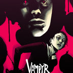 Black Dragon Press x Mondo #32: Vampyr Poster