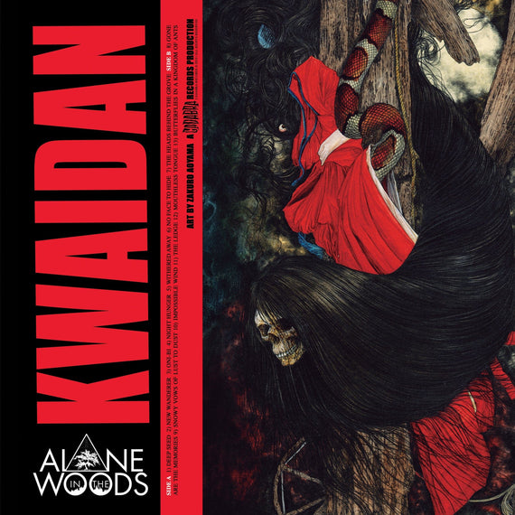 Alone in the Woods – Kwaidan LP