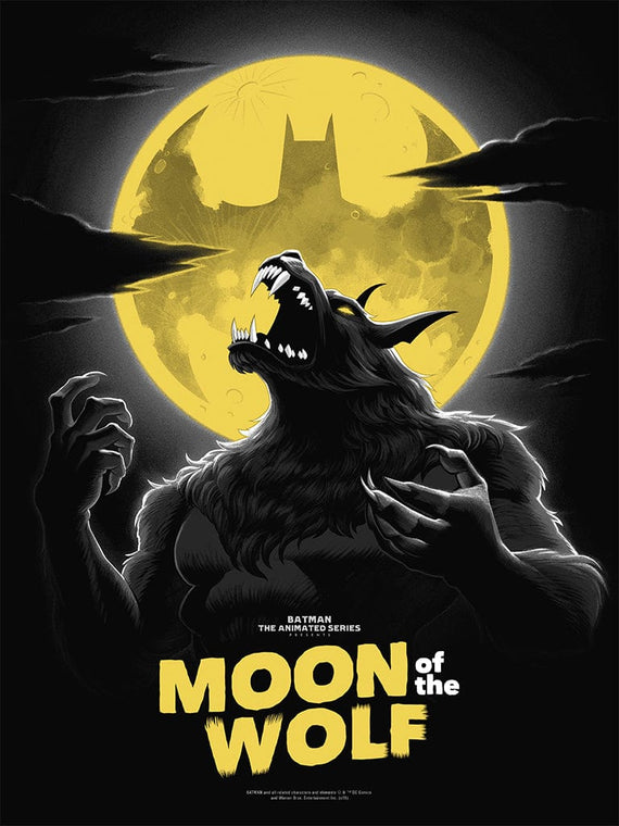 Batman: The Animated Series - Moon Of The Wolf Variant Screenprinted Poster