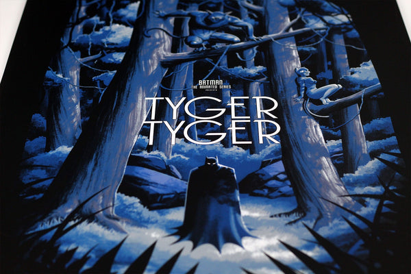 Batman: The Animated Series - Tyger, Tyger Variant Screenprinted Poster
