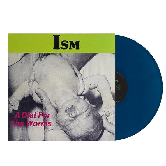 Ism - A Diet For The Worms LP