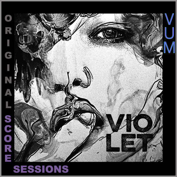 Violet Score Sessions LP by VUM