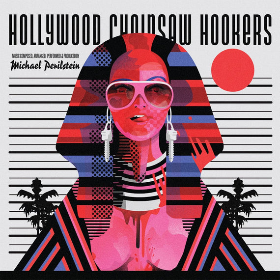 Hollywood Chainsaw Hookers – Original Motion Picture Soundtrack LP